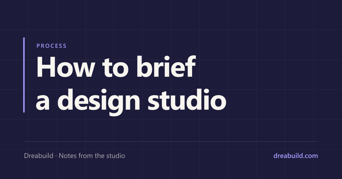 Notes from the studio: how to brief a design studio