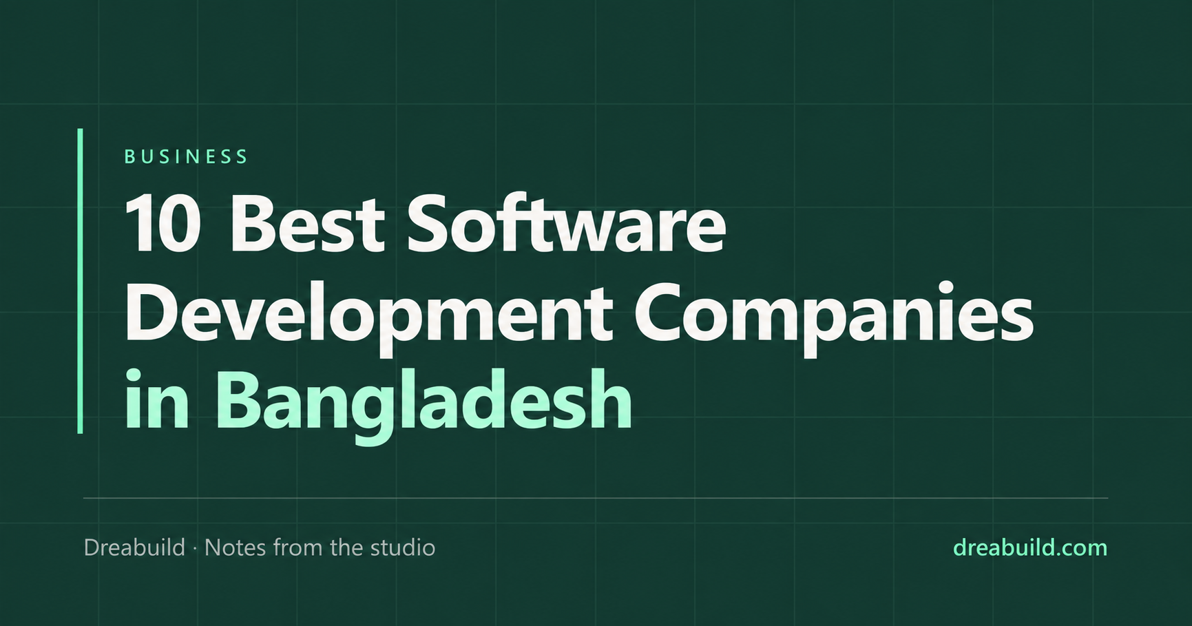 10 Best Software Agencies in Bangladesh to Consider in 2026